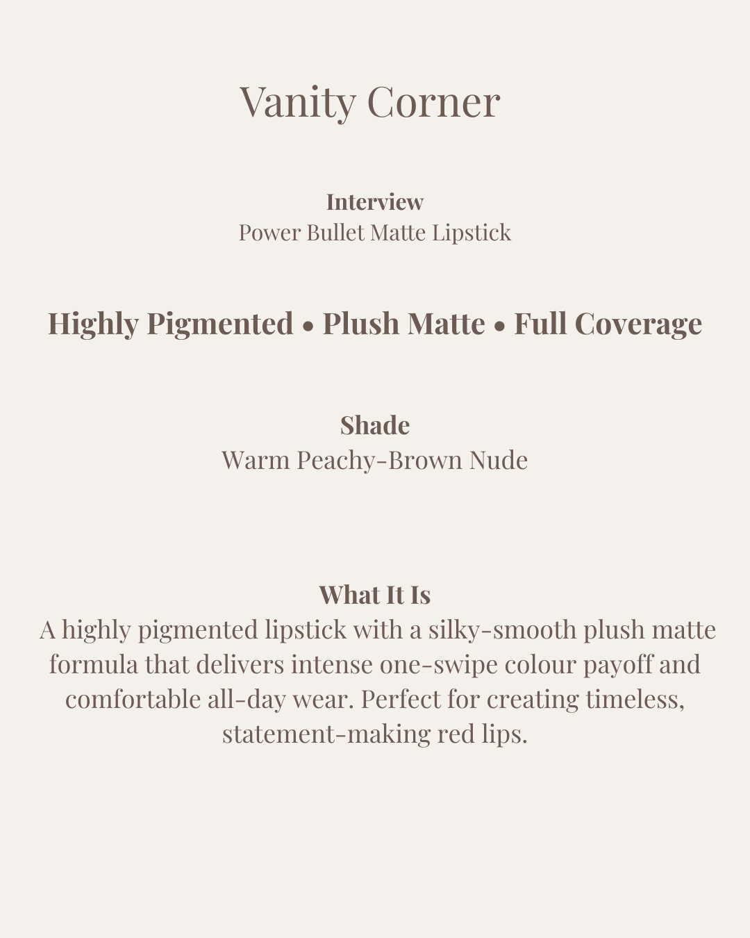 Interview Power Bullet Matte Lipstick